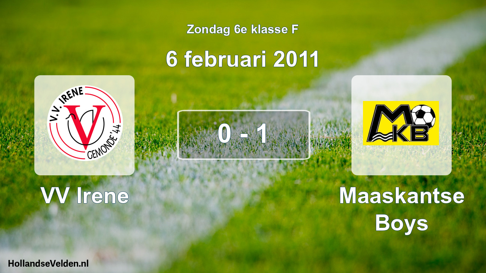Total number of matches played: VV Irene - Maaskantse Boys 0 - 1 (6 February 2011)