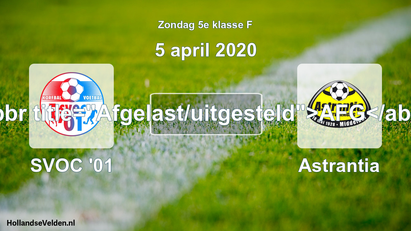 Scheduled Match: SVOC '01 - Astrantia (5 April 2020)