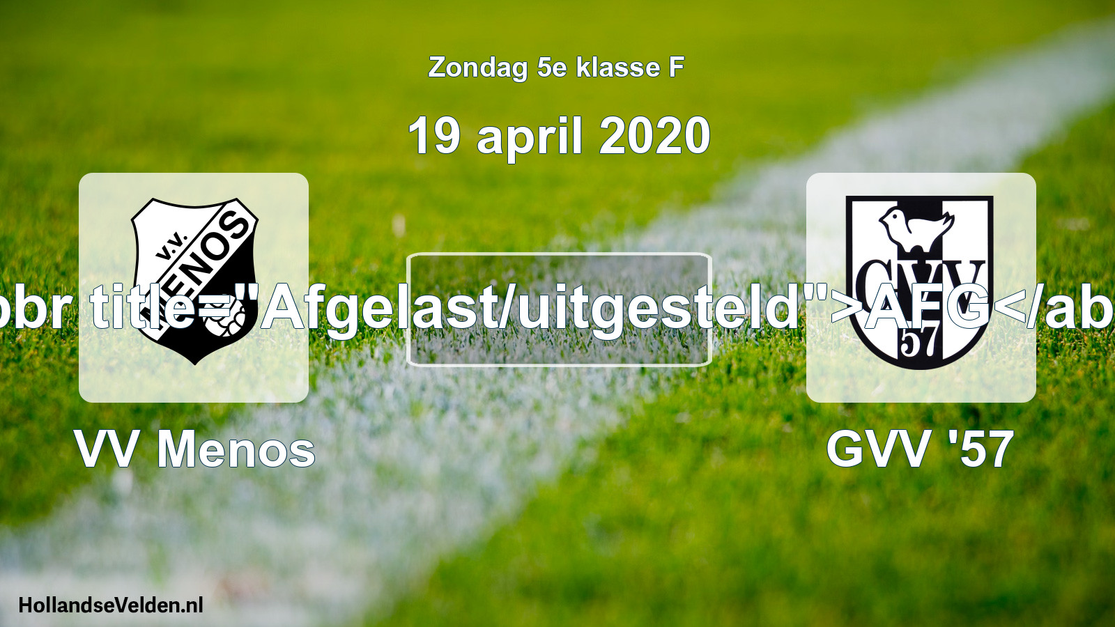 Scheduled Match: VV Menos - GVV '57 (19 April 2020)