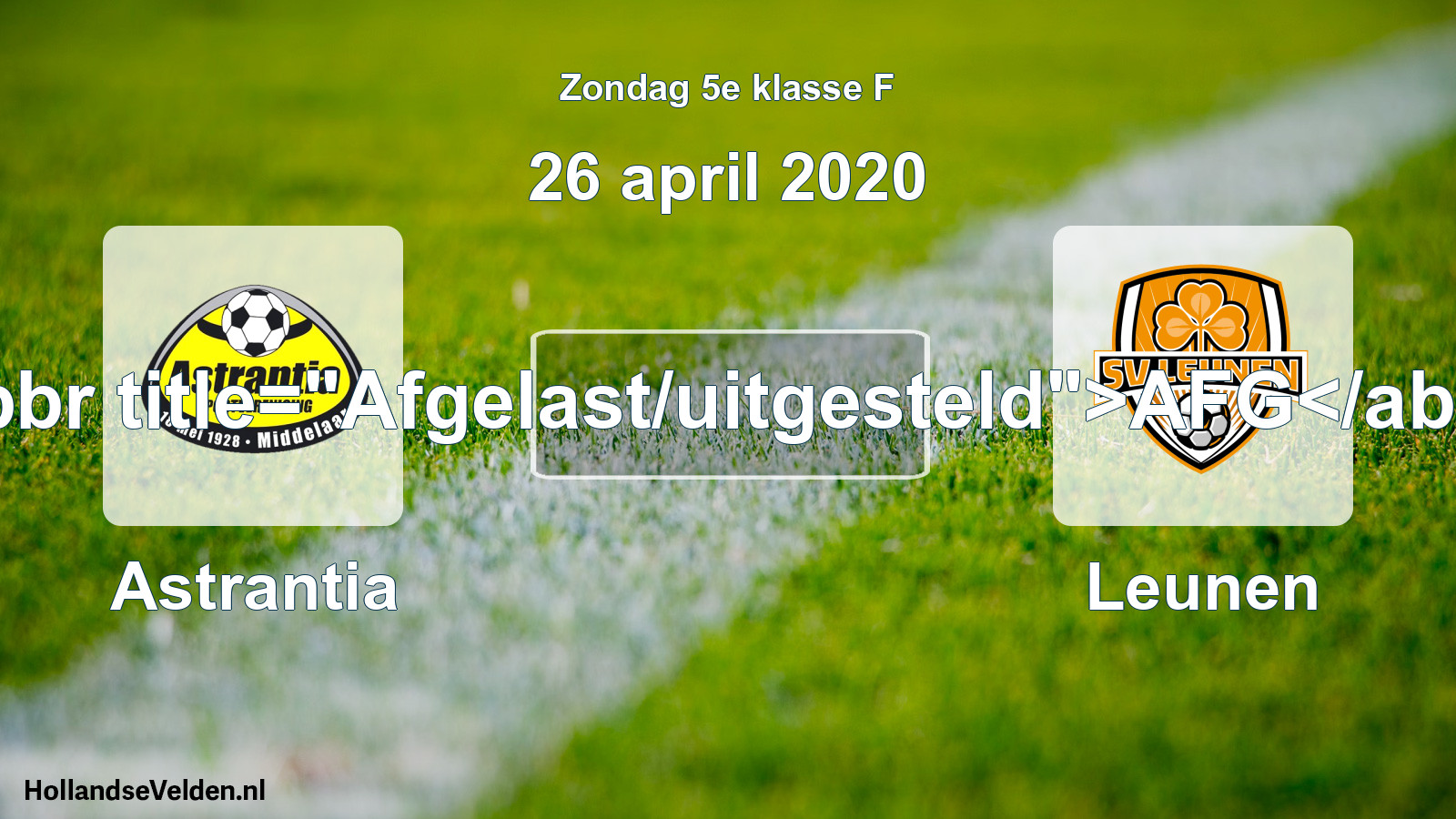 Scheduled Match: Astrantia - Leunen (26 April 2020)