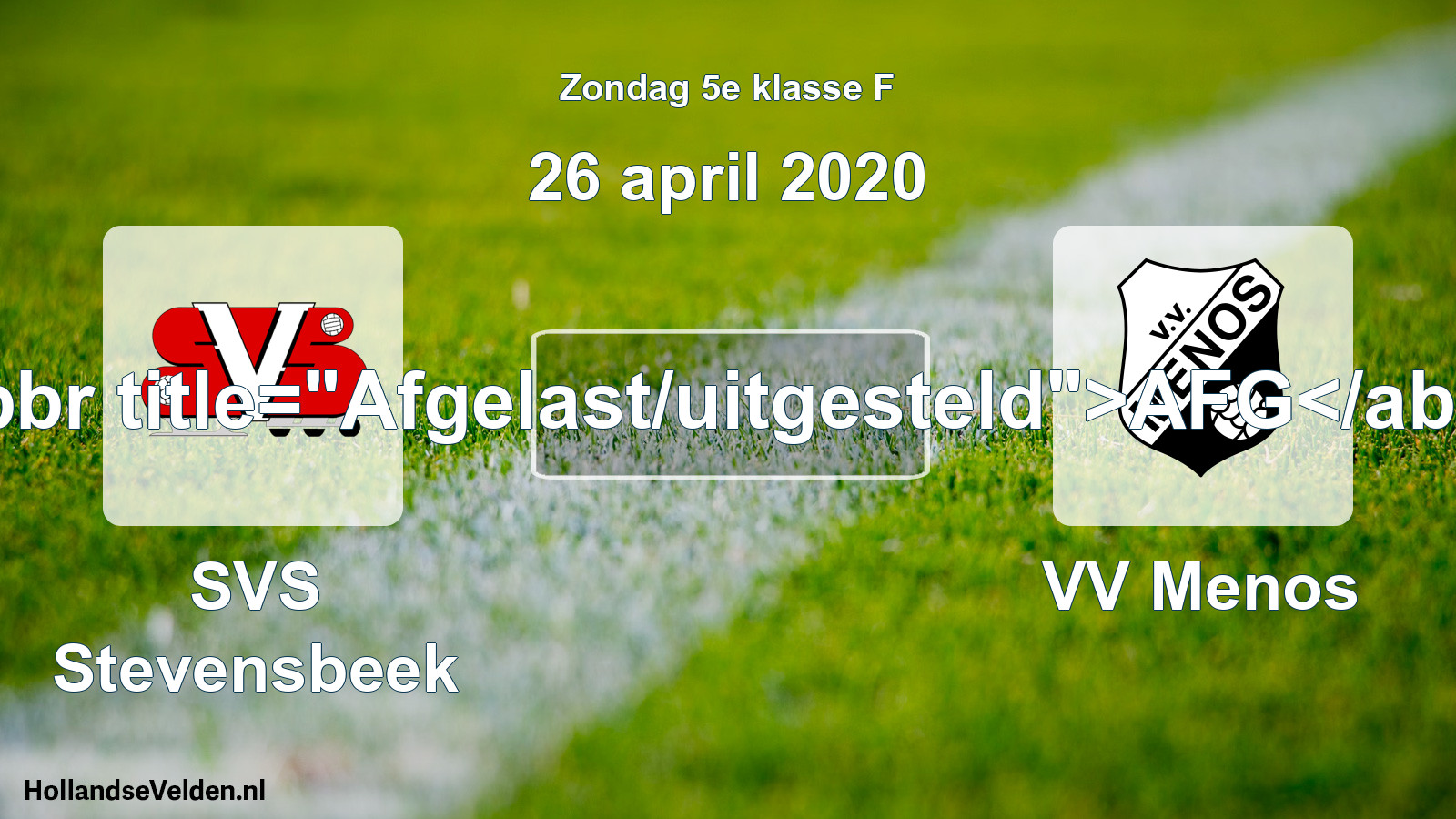 Scheduled Match: SVS Stevensbeek - VV Menos (26 April 2020)