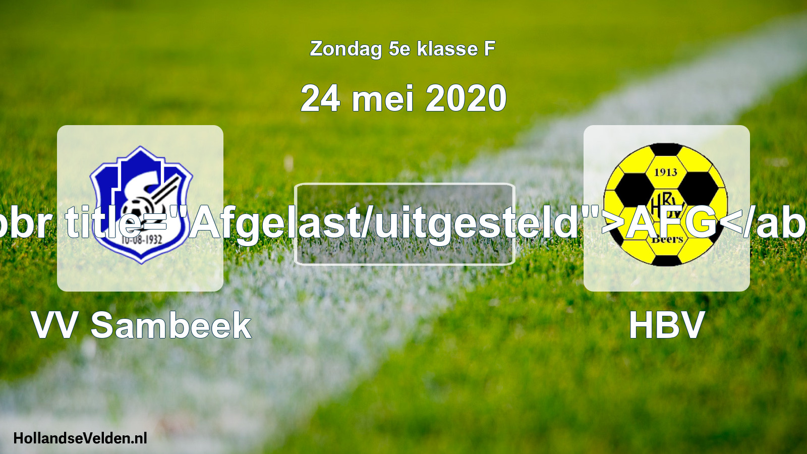 Scheduled Match: VV Sambeek - HBV (24 May 2020)