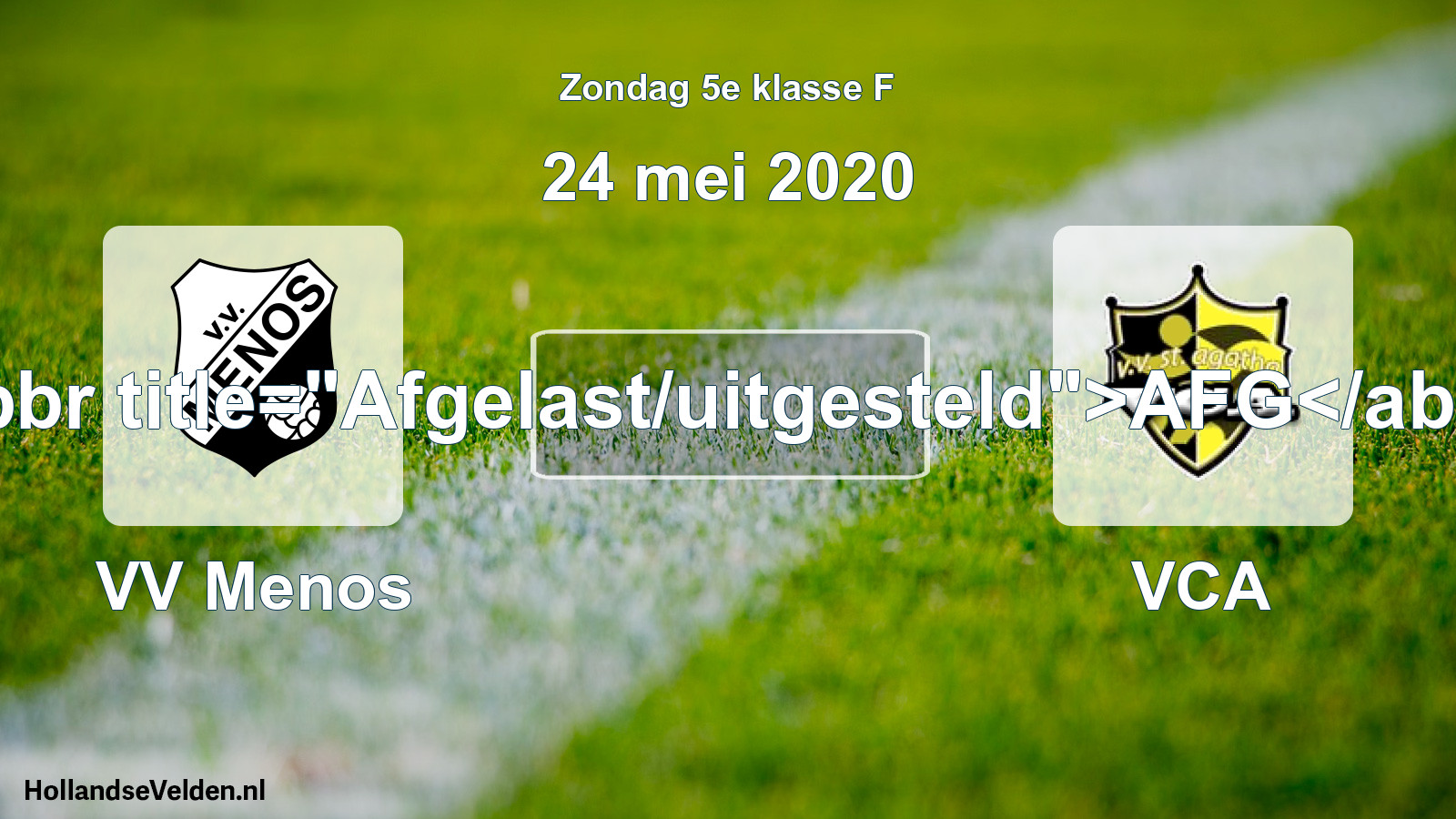 Scheduled Match: VV Menos - VCA (24 May 2020)