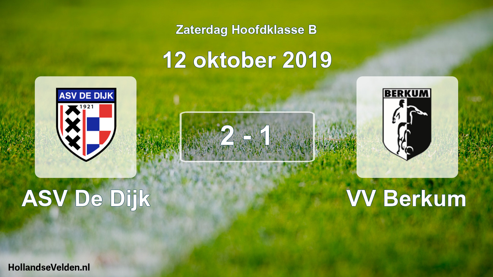 Total number of matches played: ASV De Dijk - VV Berkum 2 - 1 (12 October 2019)