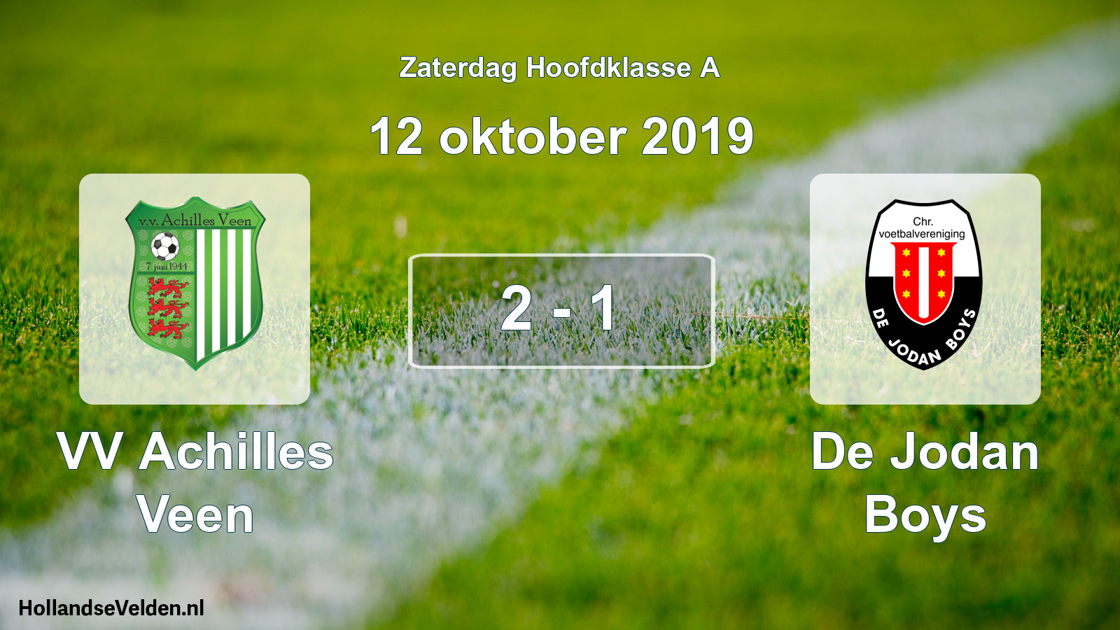 Total number of matches played: VV Achilles Veen - De Jodan Boys 2 - 1 (12 October 2019)