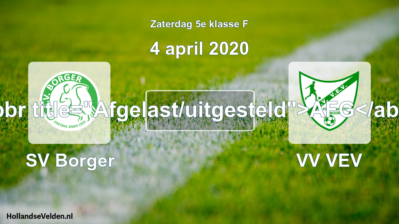 Scheduled Match: SV Borger - VV VEV (4 April 2020)