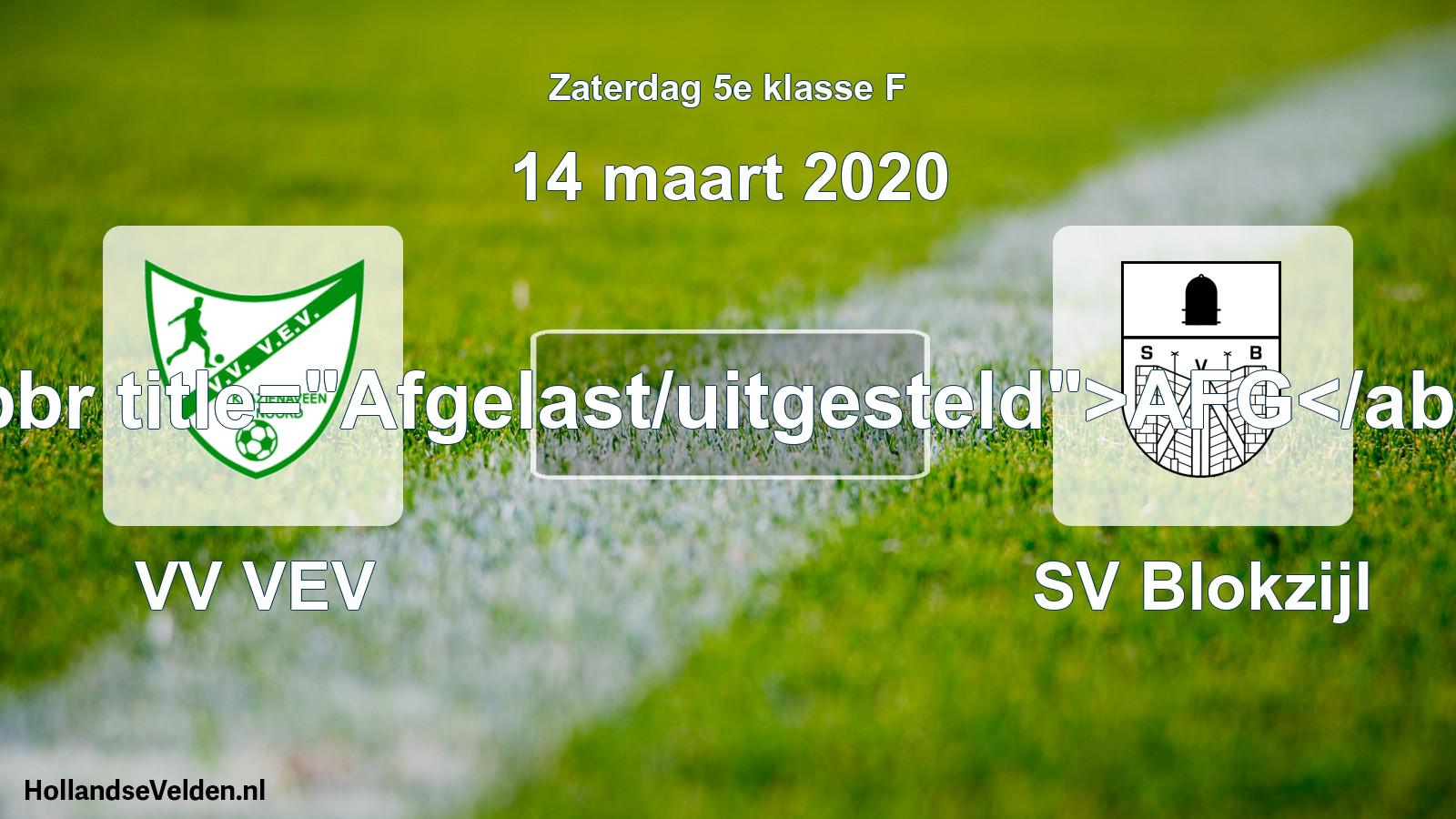Scheduled Match: VV VEV - SV Blokzijl (14 March 2020)