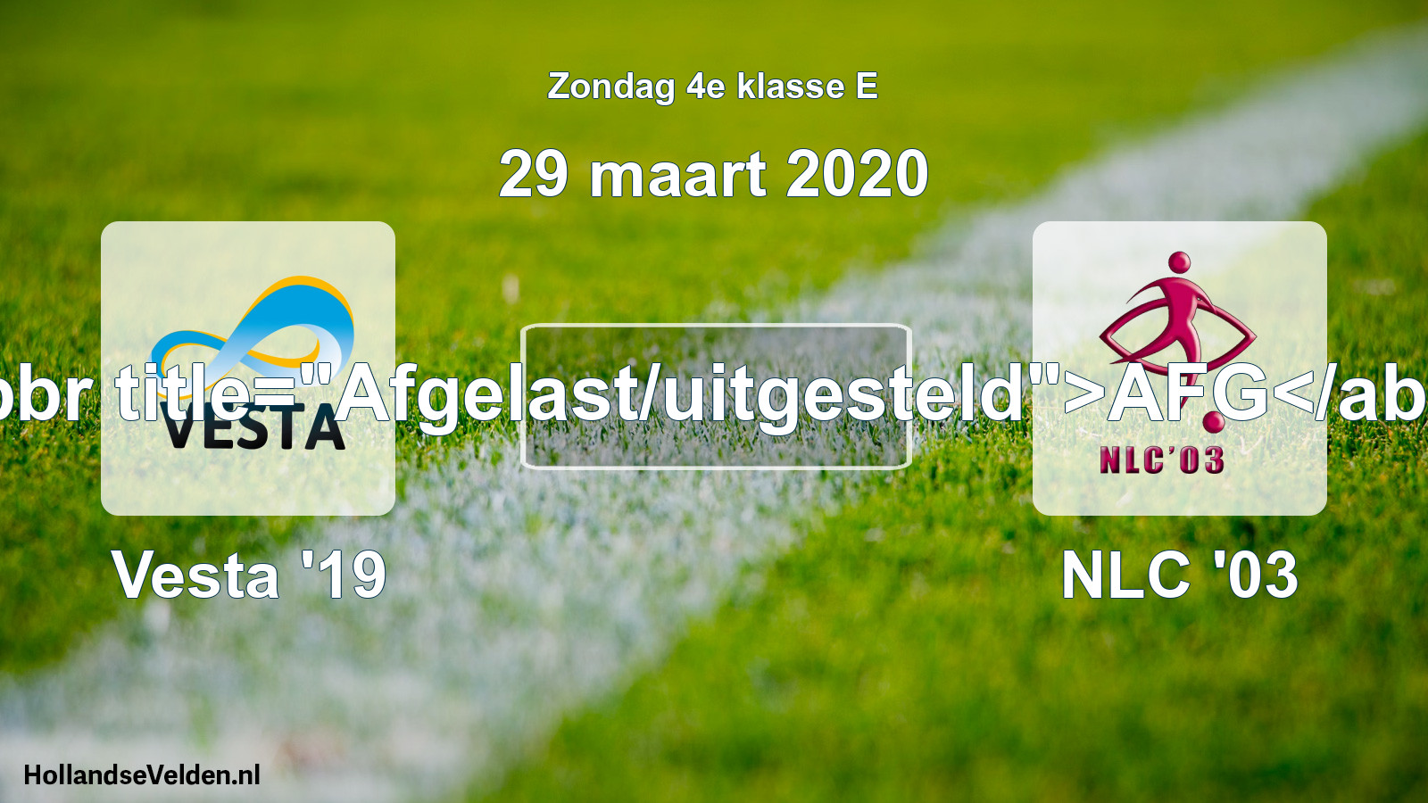 Scheduled Match: SSA Vesta '19 - NLC '03 (29 March 2020)