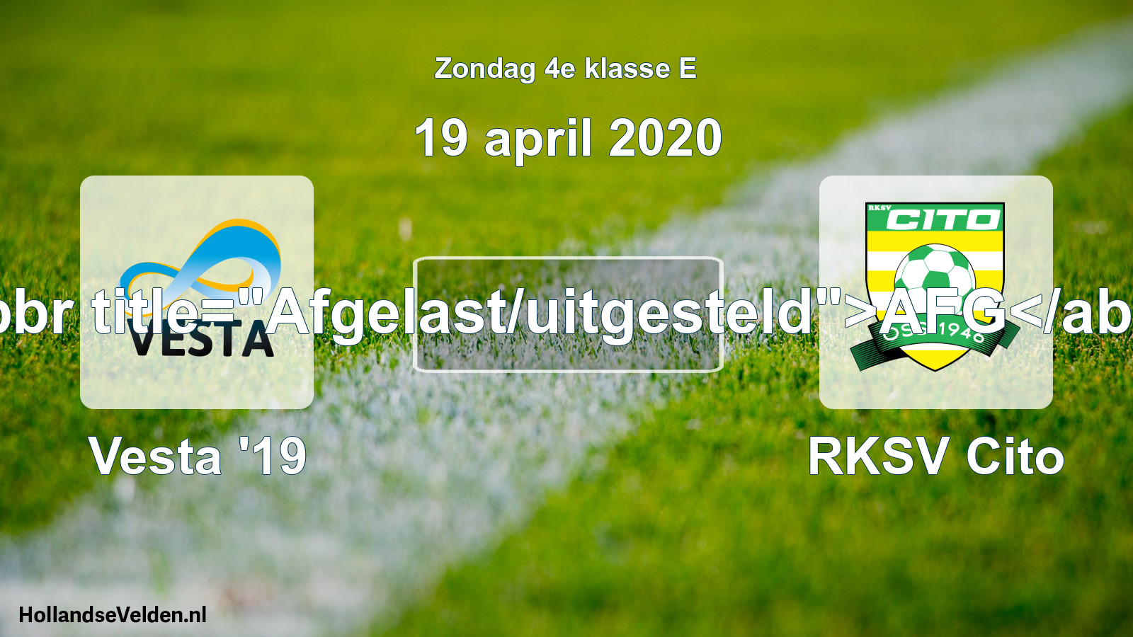 Scheduled Match: SSA Vesta '19 - RKSV Cito (19 April 2020)