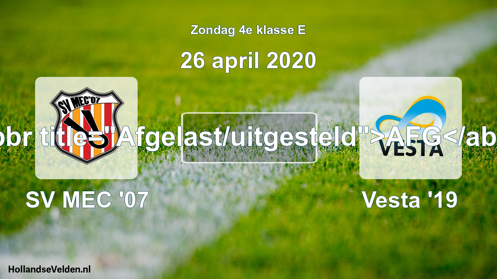 Scheduled Match: SV MEC '07 - SSA Vesta '19 (26 April 2020)