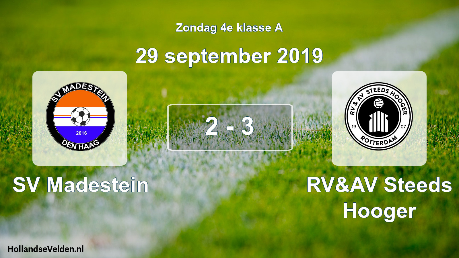 Total number of matches played: SV Madestein - RV&AV Steeds Hooger 2 - 3 (29 September 2019)