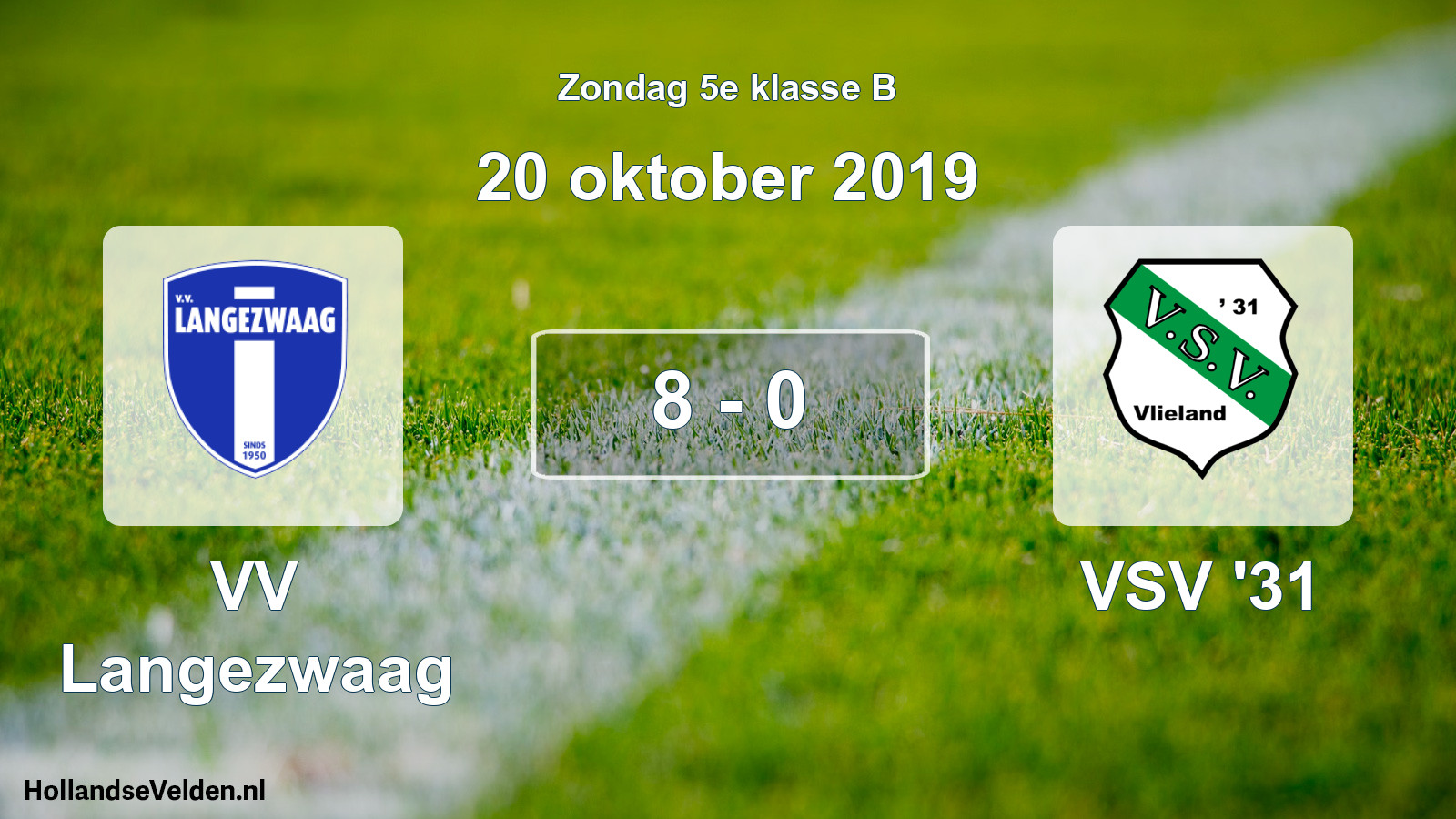 Total number of matches played: VV Langezwaag - VSV '31 8 - 0 (20 October 2019)