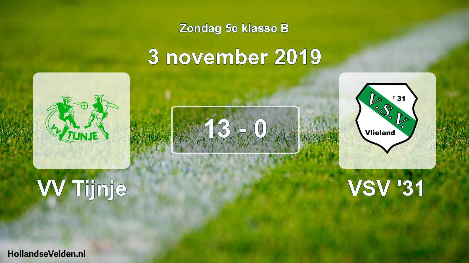 Total number of matches played: VV Tijnje - VSV '31 13 - 0 (3 November 2019)