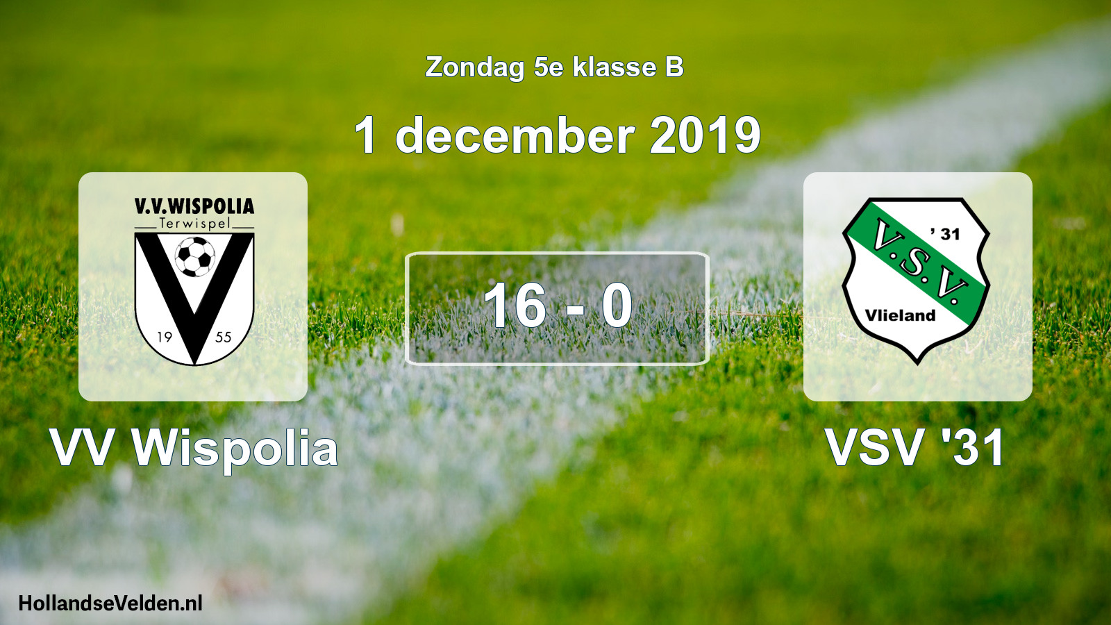 Total number of matches played: VV Wispolia - VSV '31 16 - 0 (1 December 2019)