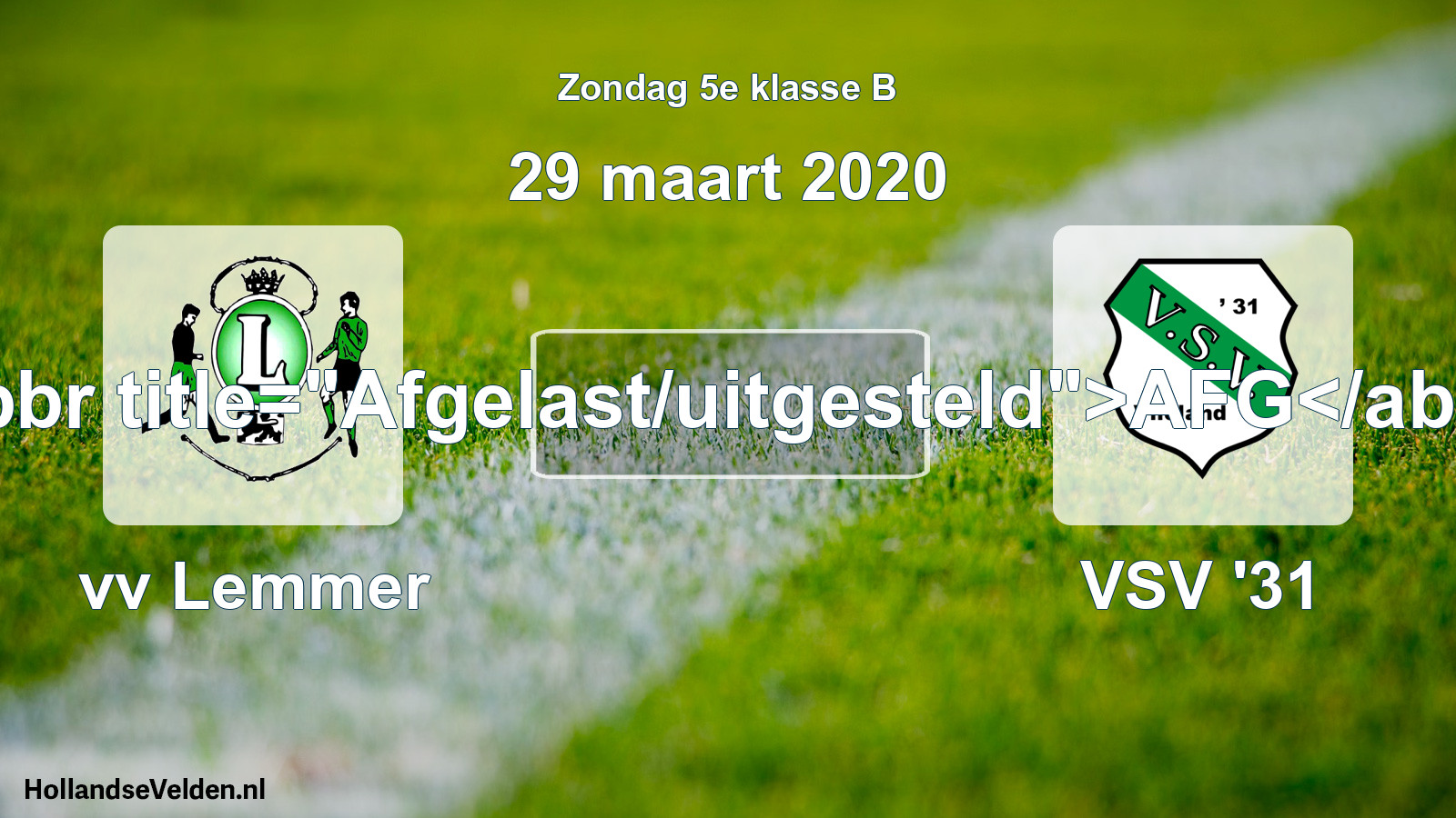 Scheduled Match: vv Lemmer - VSV '31 (29 March 2020)