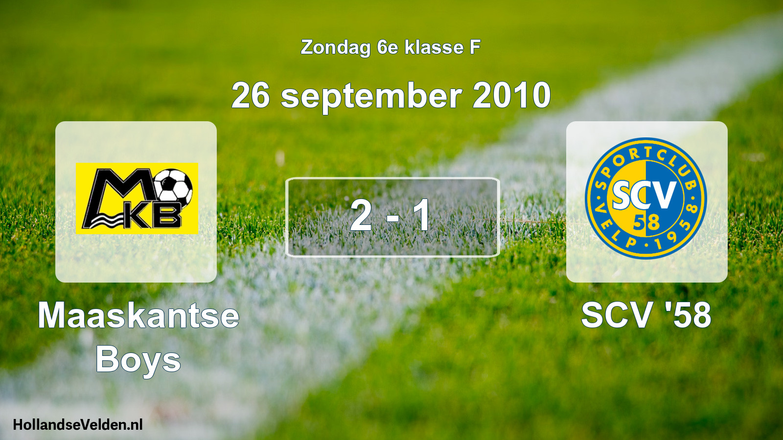 Total number of matches played: Maaskantse Boys - SCV '58 2 - 1 (26 September 2010)