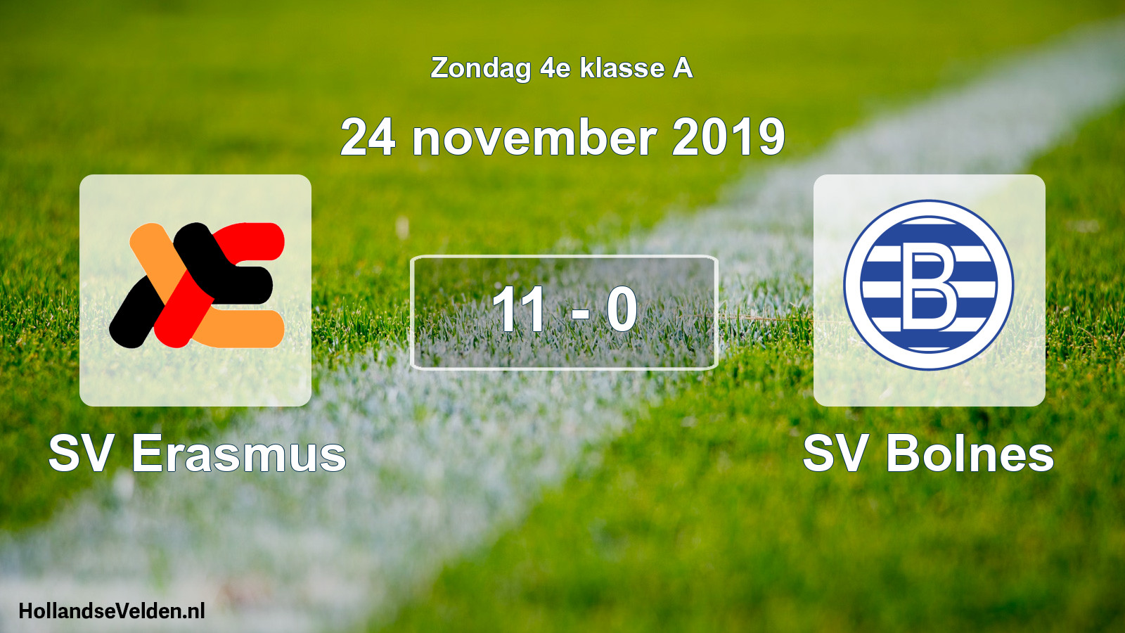 Total number of matches played: SV Erasmus - SV Bolnes 11 - 0 (24 November 2019)