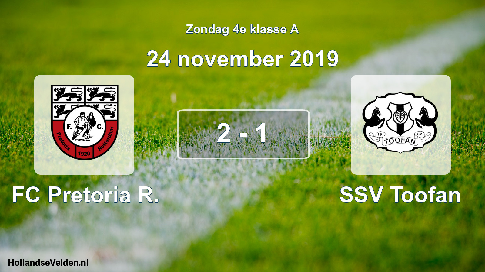 Total number of matches played: FC Pretoria R. - SSV Toofan 2 - 1 (24 November 2019)