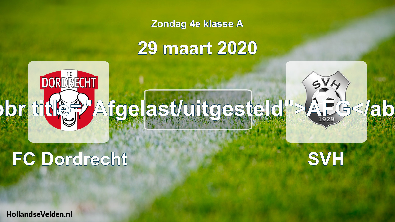 Scheduled Match: FC Dordrecht - SVH (29 March 2020)