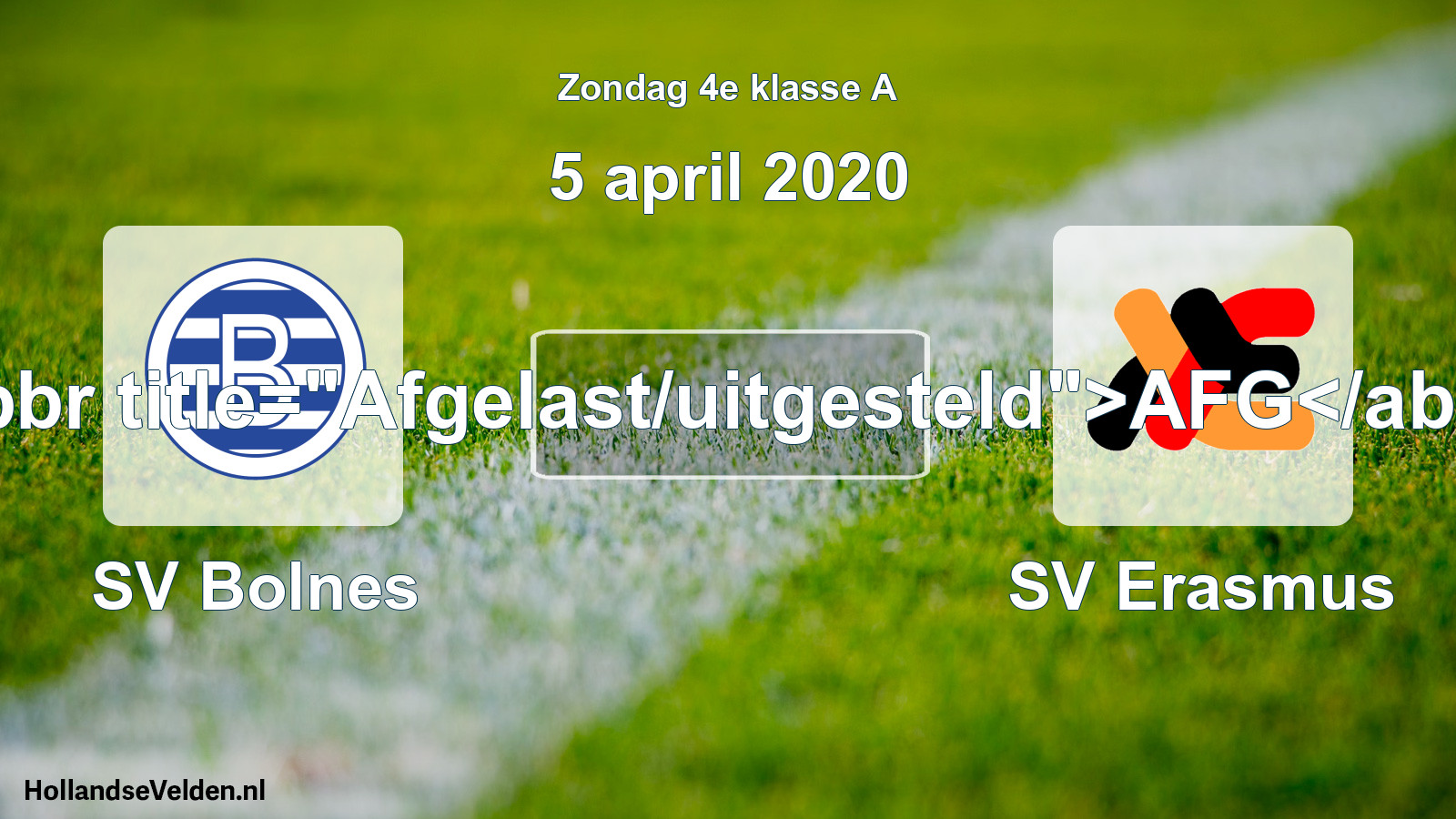 Scheduled Match: SV Bolnes - SV Erasmus (5 April 2020)