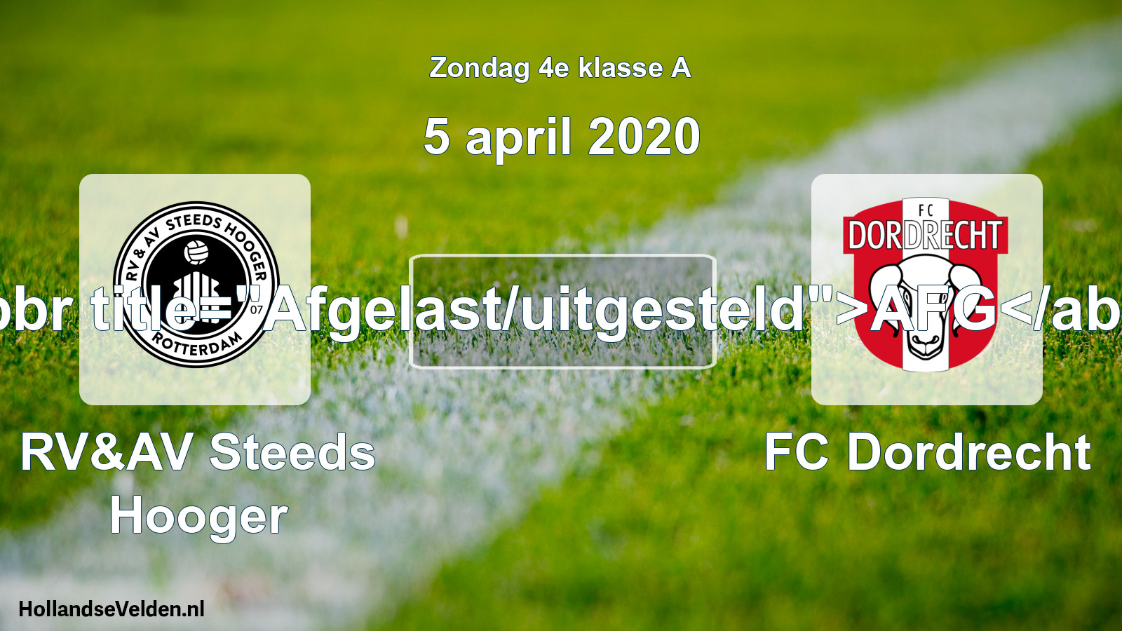 Scheduled Match: RV&AV Steeds Hooger - FC Dordrecht (5 April 2020)
