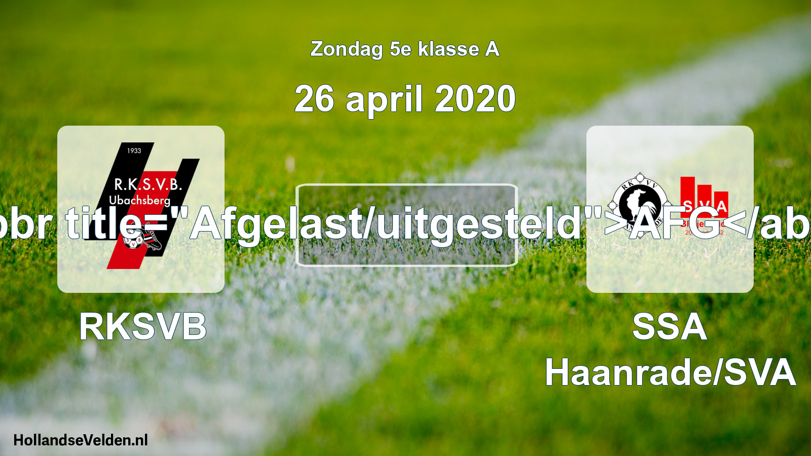 Scheduled Match: RKSVB - SSA Haanrade/SVA (26 April 2020)