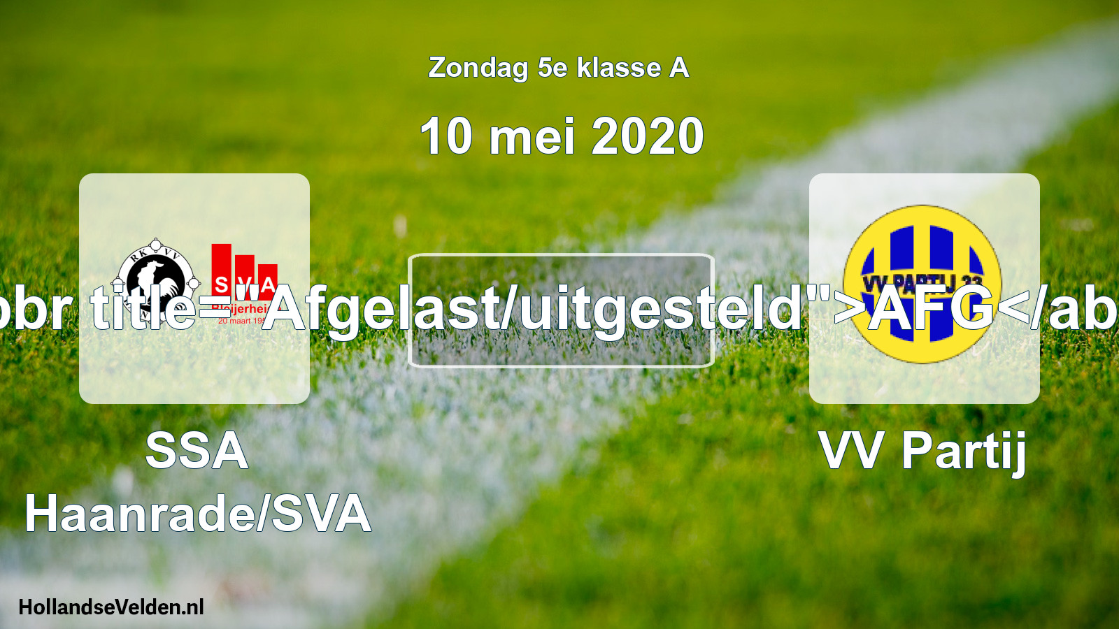 Scheduled Match: SSA Haanrade/SVA - VV Partij (10 May 2020)