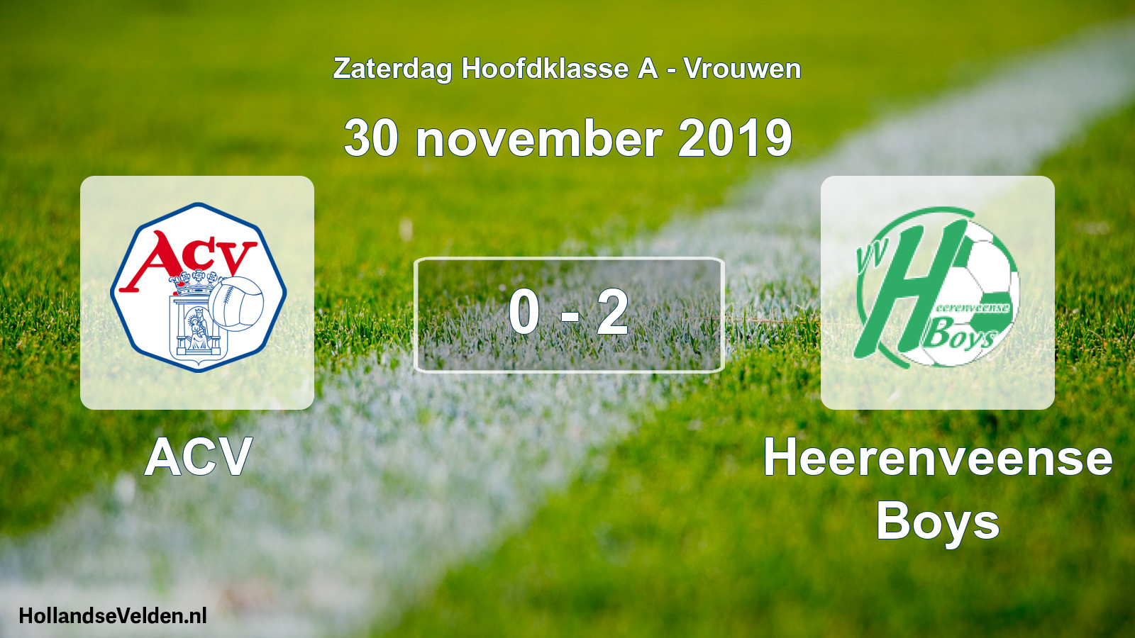 Total number of matches played: ACV - Heerenveense Boys 0 - 2 (30 November 2019)