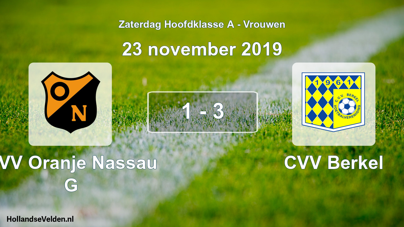Total number of matches played: CVV Oranje Nassau G - CVV Berkel 1 - 3 (23 November 2019)