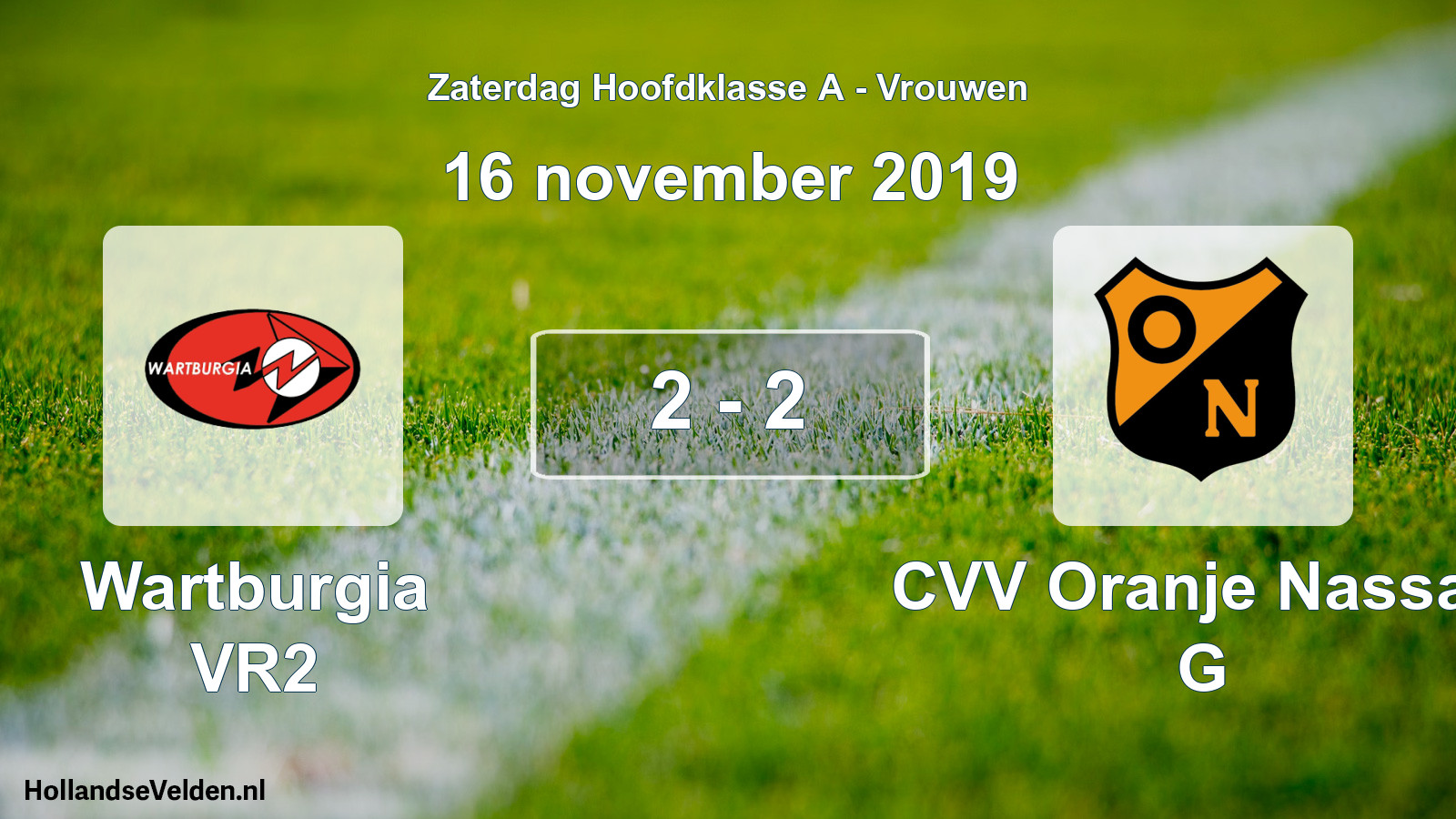 Total number of matches played: Wartburgia VR2 - CVV Oranje Nassau G 2 - 2 (16 November 2019)