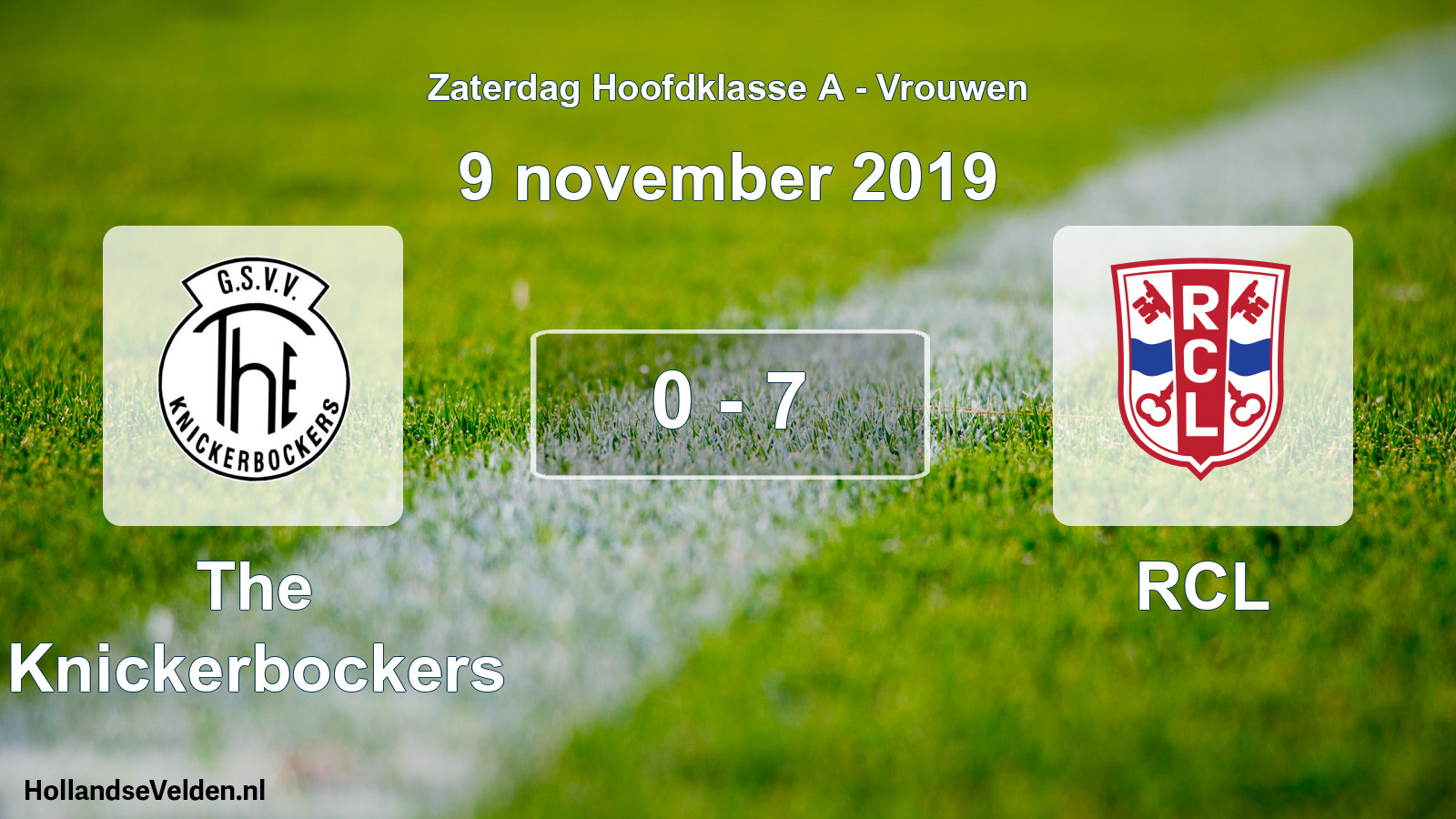 Total number of matches played: The Knickerbockers - RCL 0 - 7 (9 November 2019)