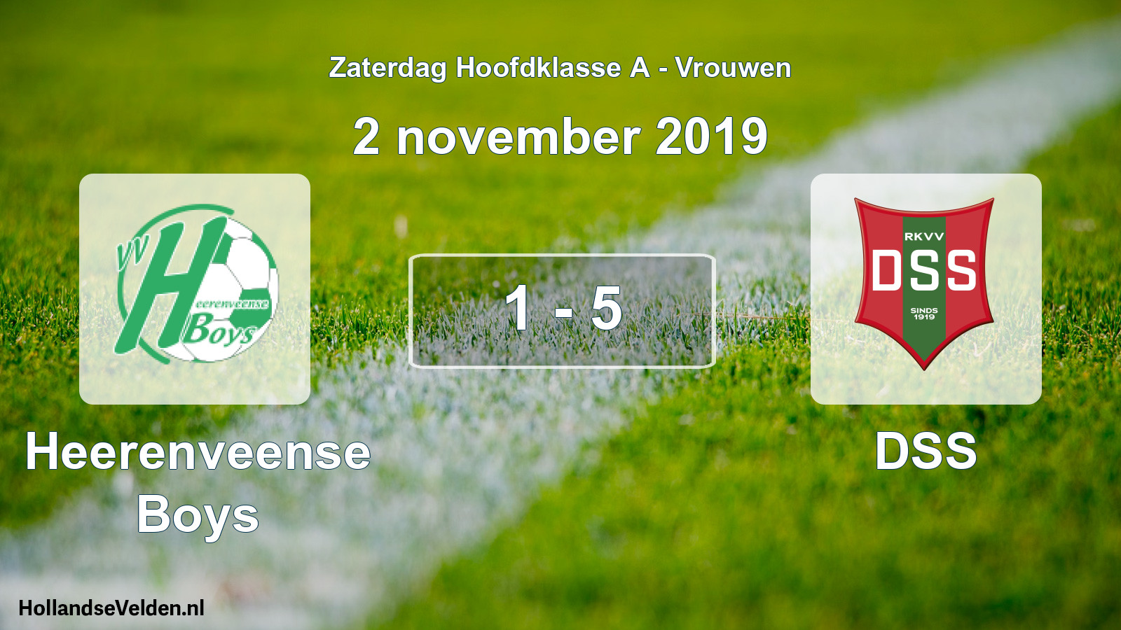 Total number of matches played: Heerenveense Boys - DSS 1 - 5 (2 November 2019)