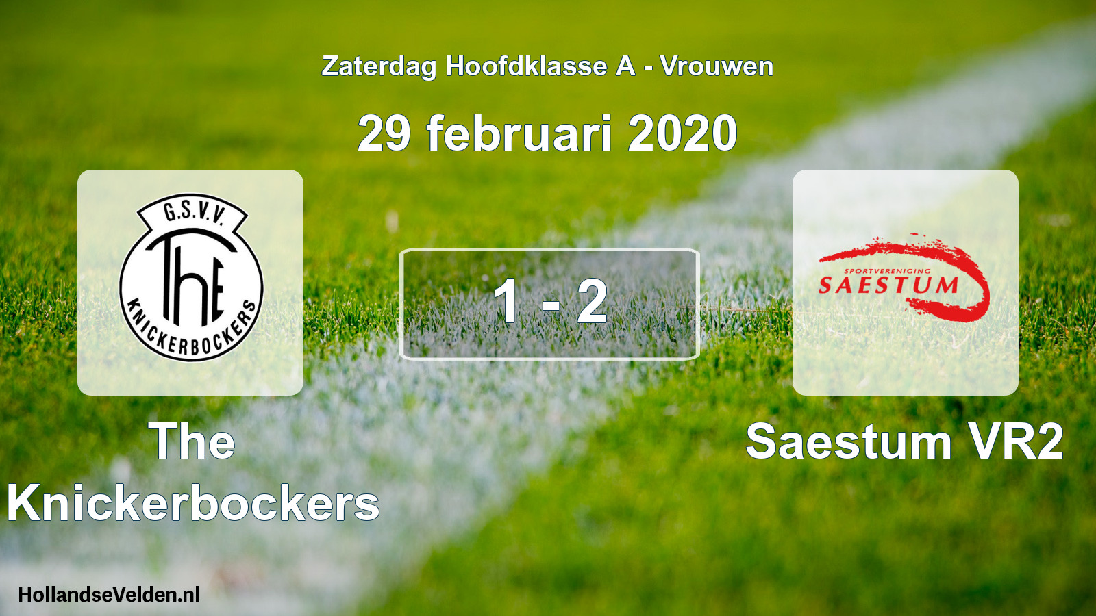 Total number of matches played: The Knickerbockers - Saestum VR2 1 - 2 (29 February 2020)