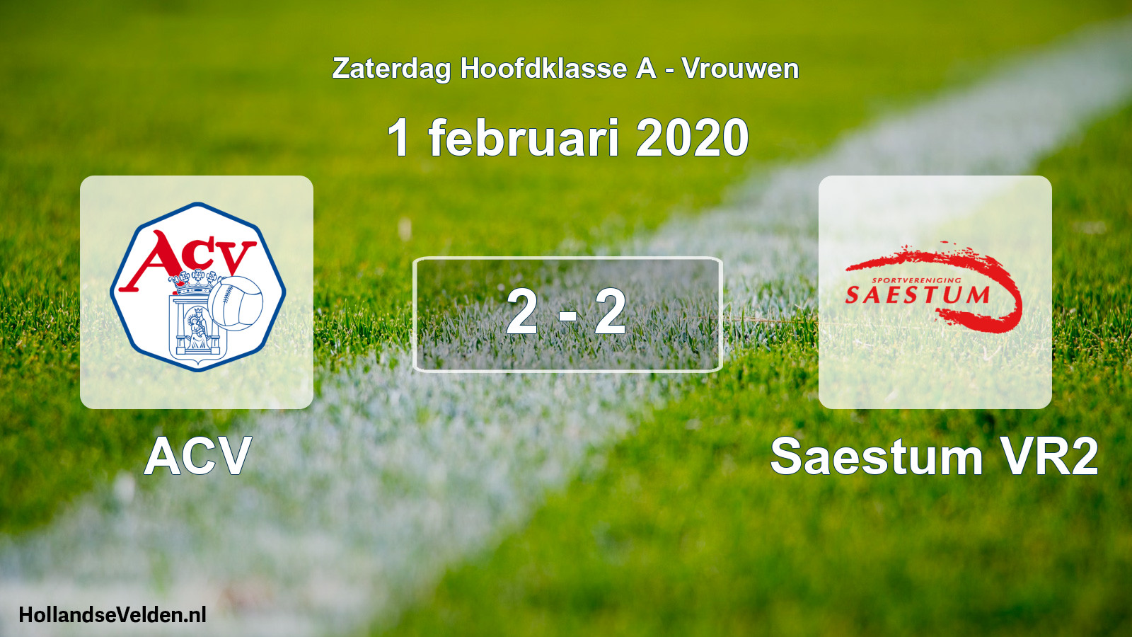 Total number of matches played: ACV - Saestum VR2 2 - 2 (1 February 2020)