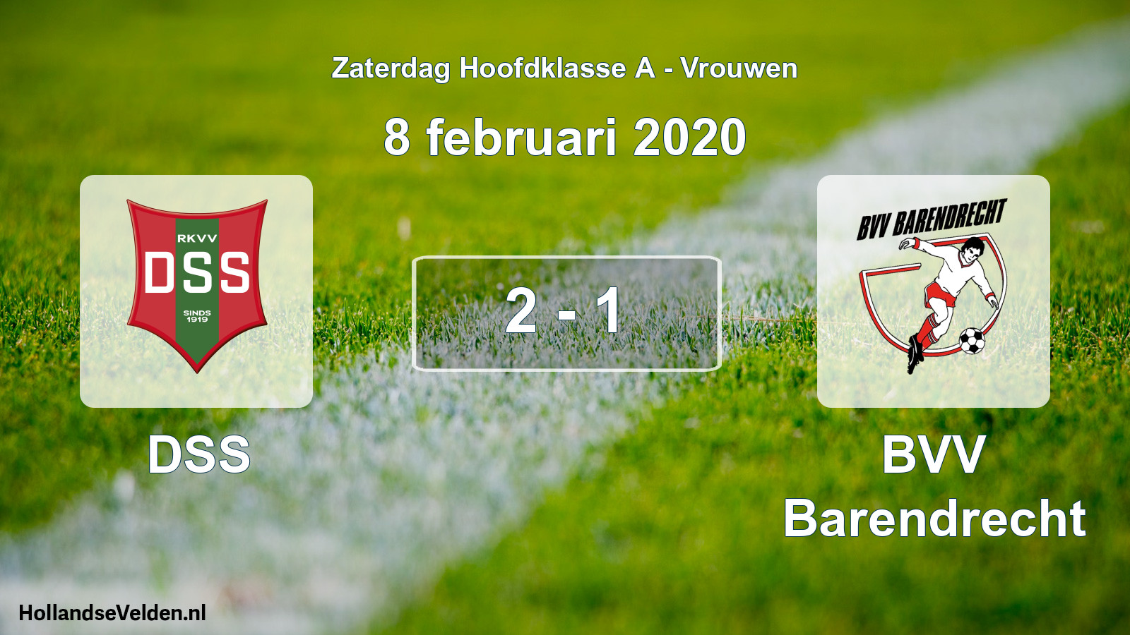 Total number of matches played: DSS - BVV Barendrecht 2 - 1 (8 February 2020)