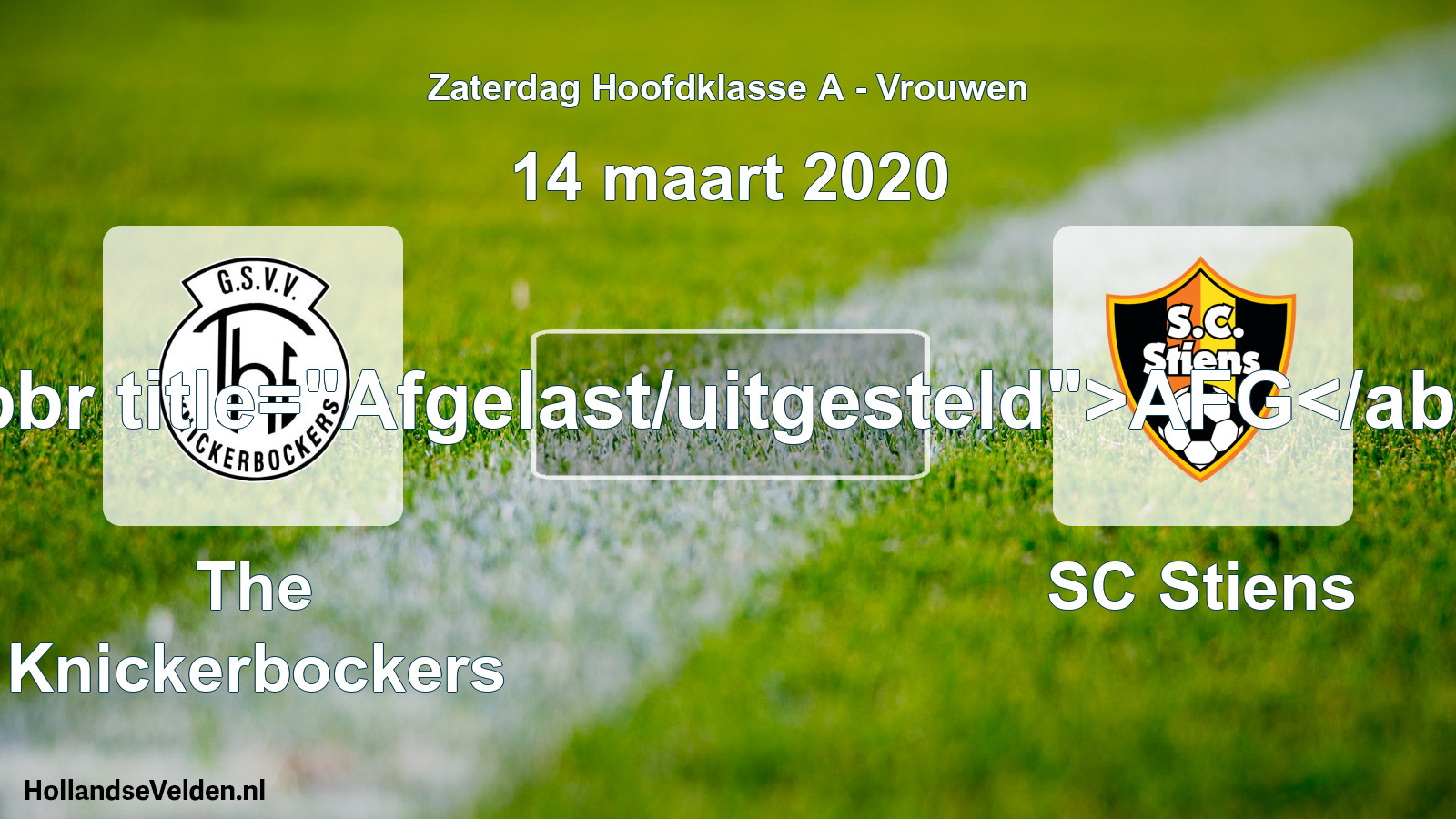 Scheduled Match: The Knickerbockers - SC Stiens (14 March 2020)