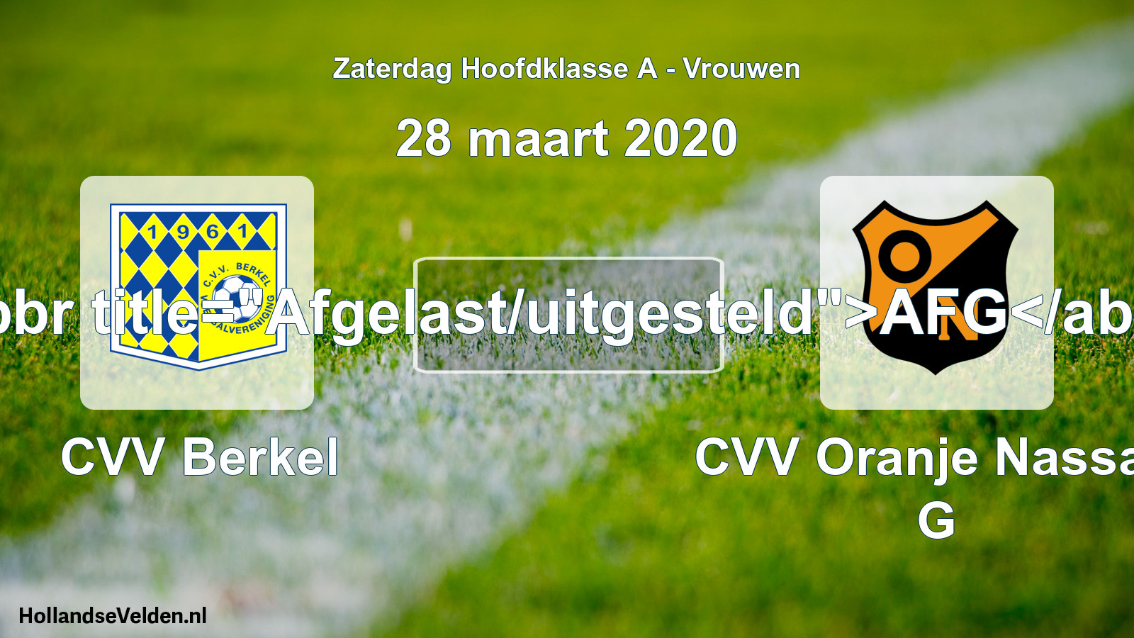 Scheduled Match: CVV Berkel - CVV Oranje Nassau G (28 March 2020)