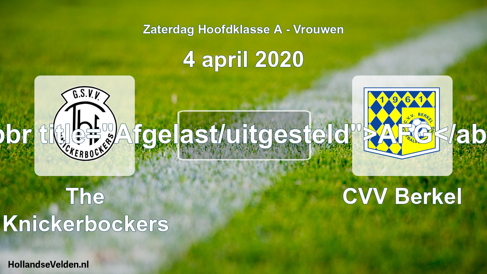 Scheduled Match: The Knickerbockers - CVV Berkel (4 April 2020)