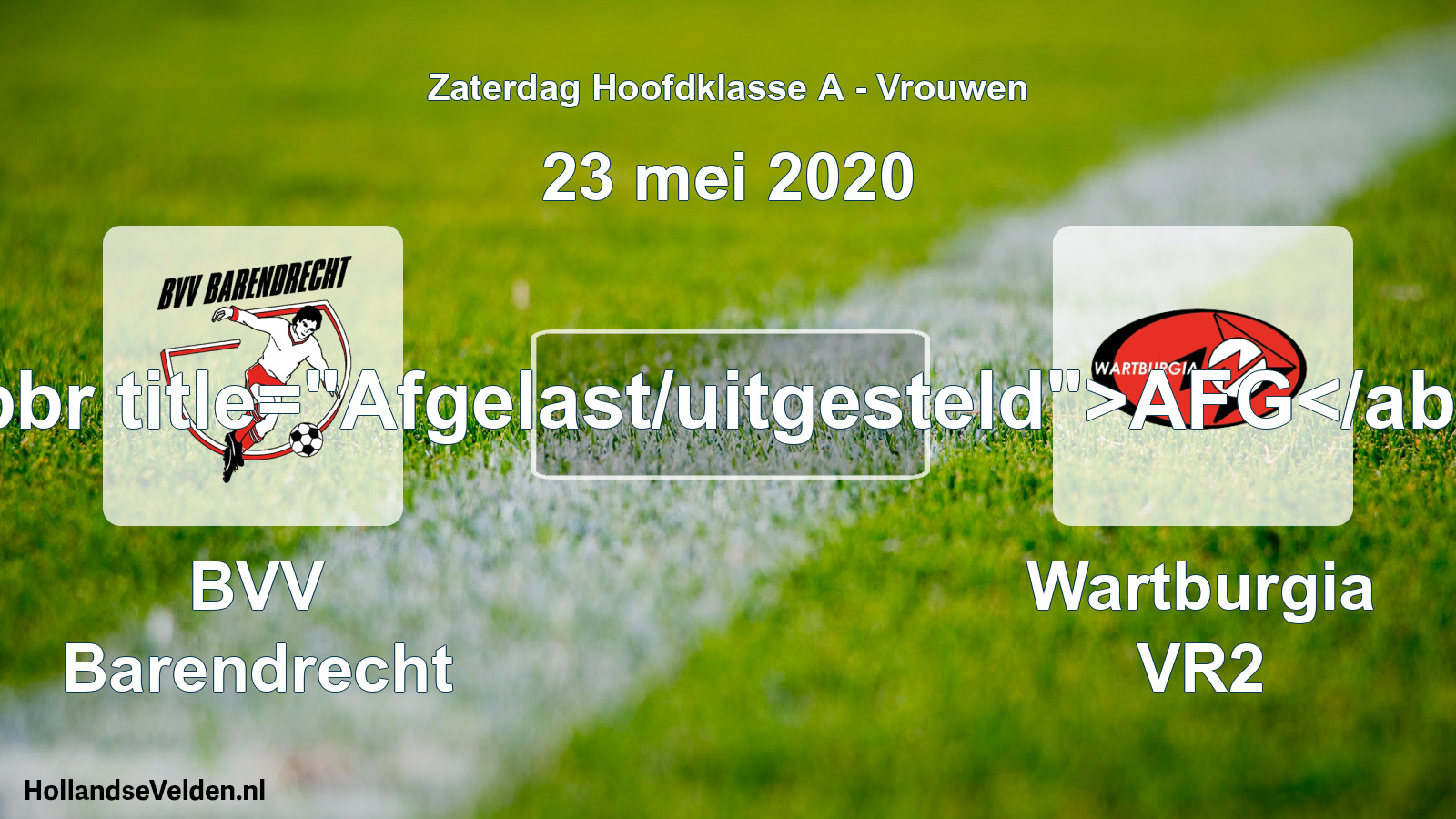 Scheduled Match: BVV Barendrecht - Wartburgia VR2 (23 May 2020)