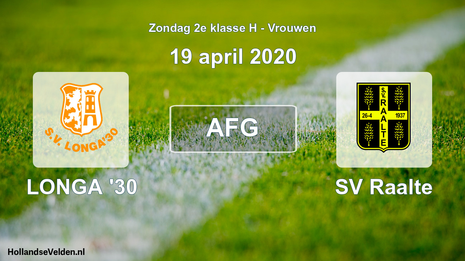 Geplande wedstrijd: LONGA '30 - SV Raalte (19 april 2020)