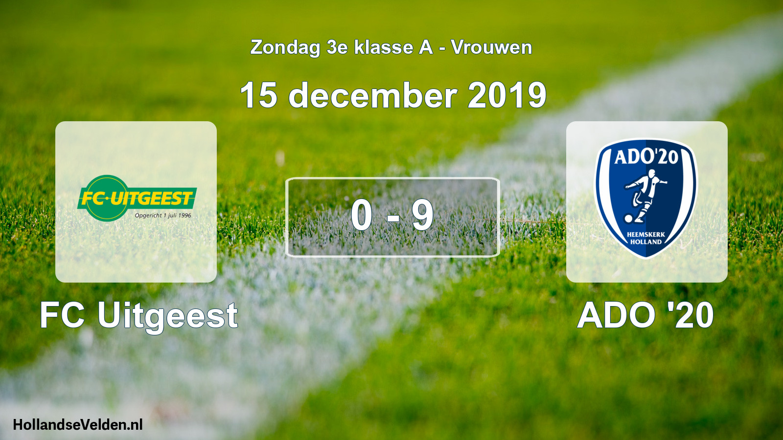 Gespeelde wedstrijd: FC Uitgeest - ADO '20 0 - 9 (15 december 2019)