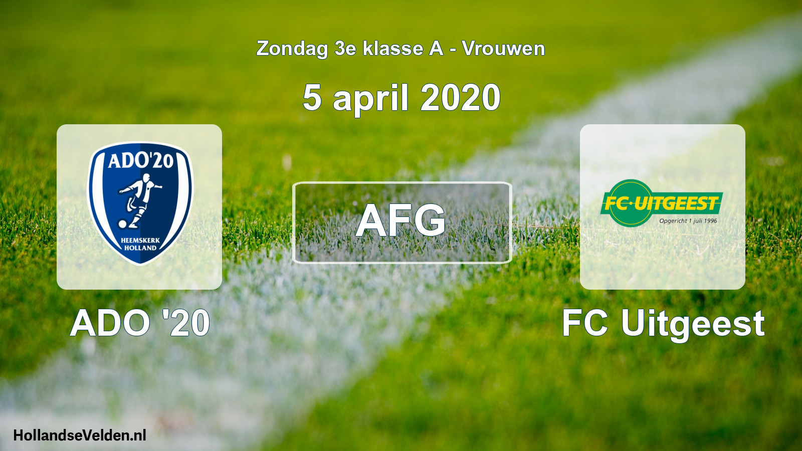 Geplande wedstrijd: ADO '20 - FC Uitgeest (5 april 2020)