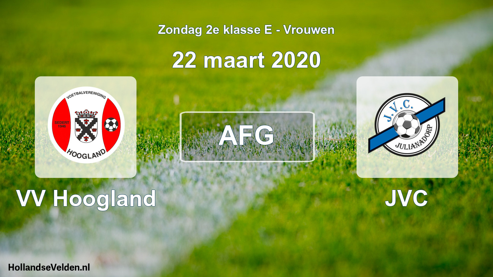 Scheduled Match: VV Hoogland - JVC (22 March 2020)