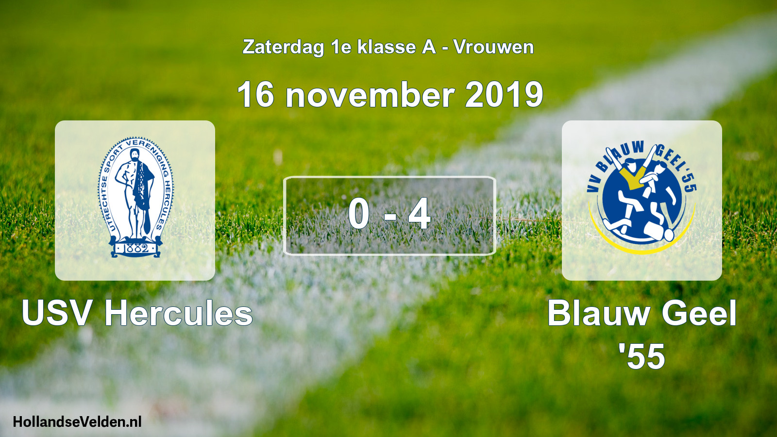 Total number of matches played: USV Hercules - Blauw Geel '55 0 - 4 (16 November 2019)