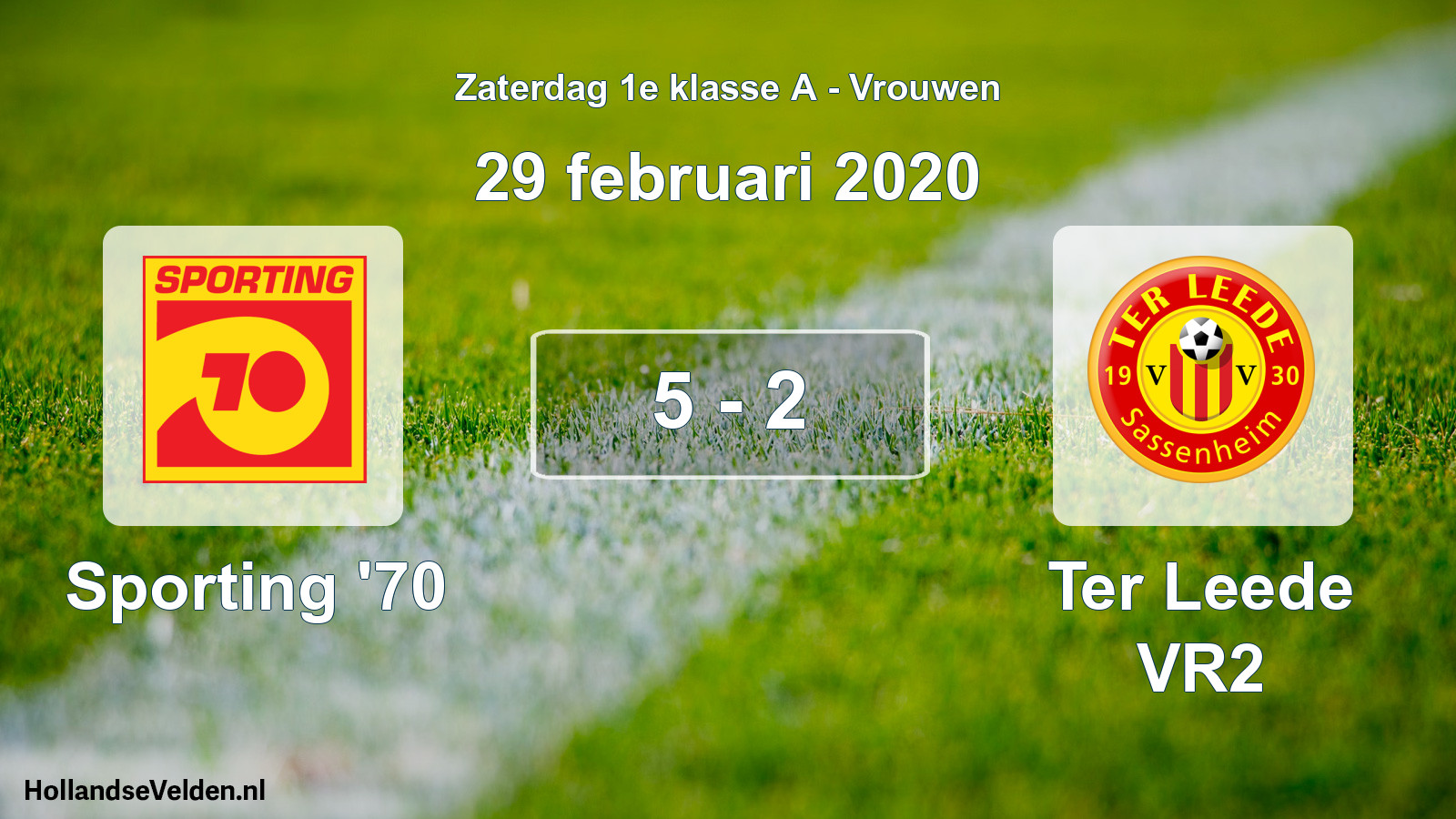 Total number of matches played: Sporting '70 - Ter Leede VR2 5 - 2 (29 February 2020)