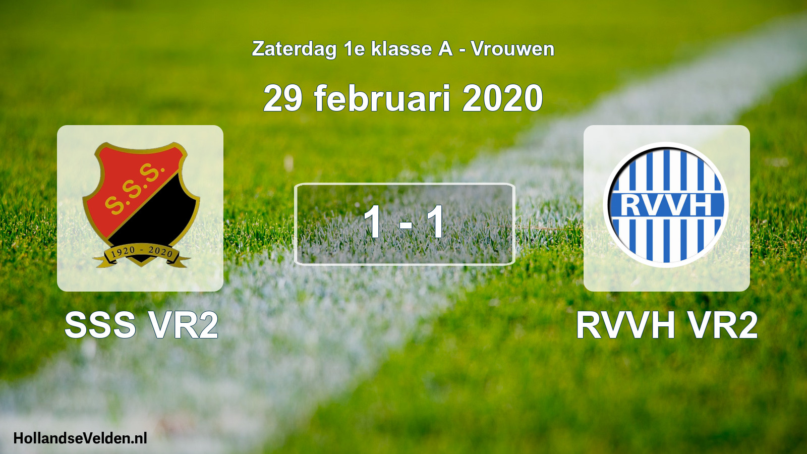 Total number of matches played: SSS VR2 - RVVH VR2 1 - 1 (29 February 2020)