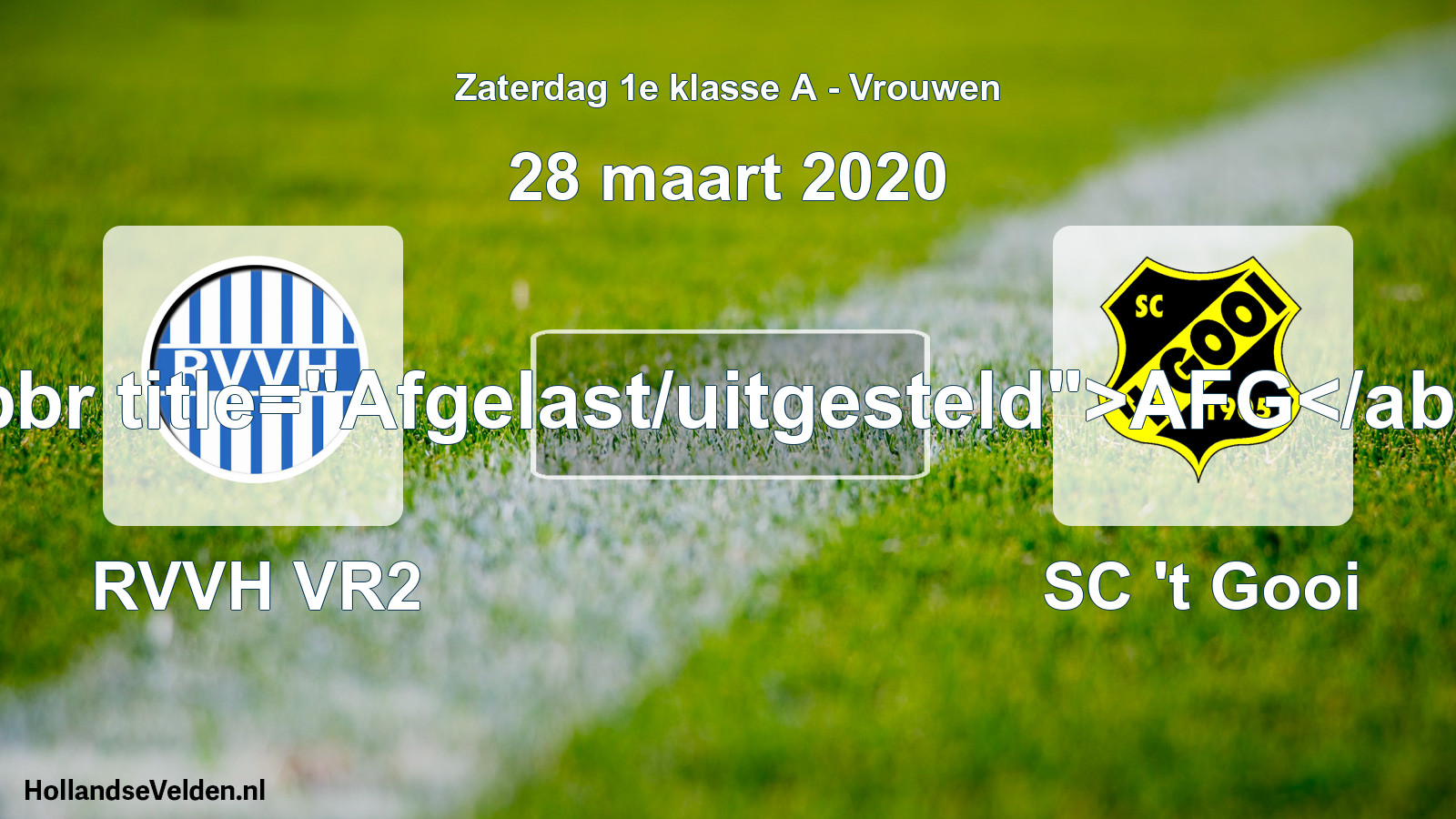 Scheduled Match: RVVH VR2 - SC 't Gooi (28 March 2020)