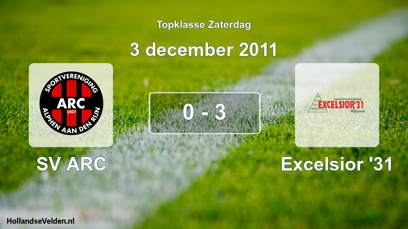 Total number of matches played: SV ARC - Excelsior '31 0 - 3 (3 December 2011)