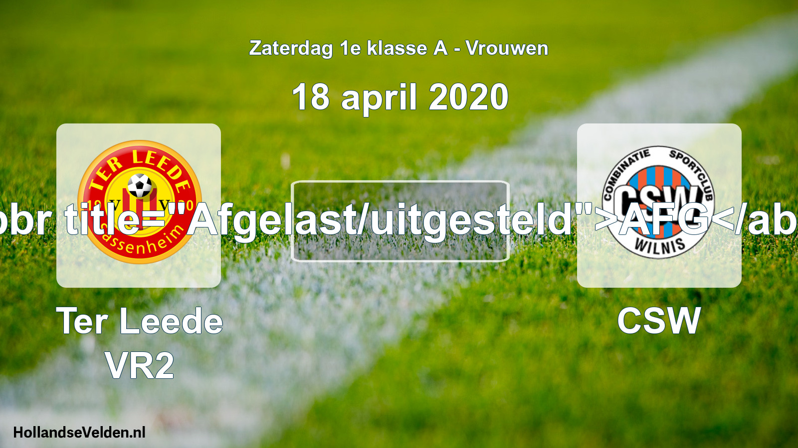 Scheduled Match: Ter Leede VR2 - CSW (18 April 2020)