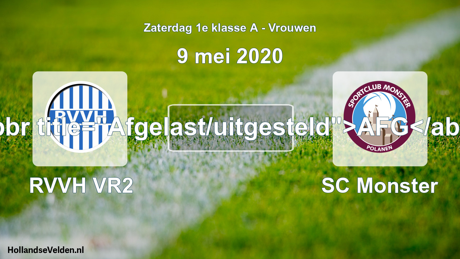 Scheduled Match: RVVH VR2 - SC Monster (9 May 2020)